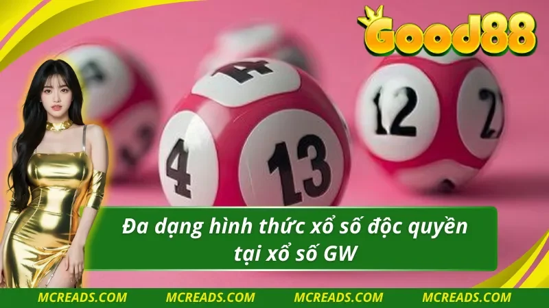 GW xổ số sở hữu nhiều hình thức xổ số độc quyền