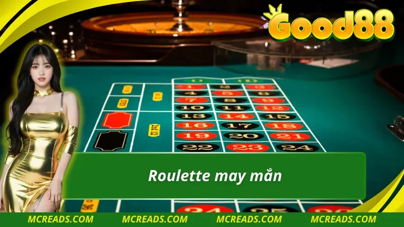 Chinh phục vòng quay may mắn Roulette tại PT trực tuyến