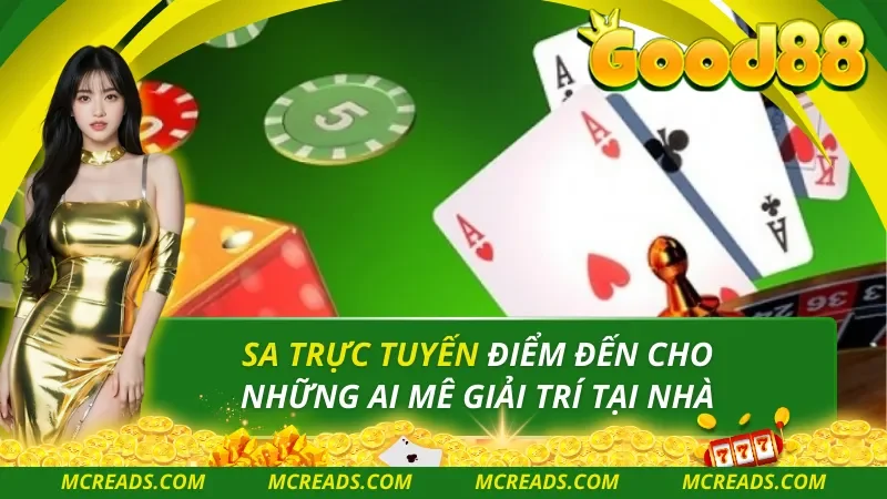 SA Trực Tuyến Điểm Đến Cho Những Ai Mê Giải Trí Tại Nhà