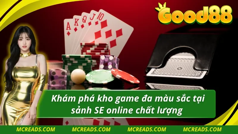 Những siêu phẩm ăn khách tại sòng bài SE trực tuyến