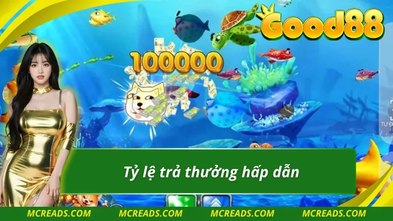Tỷ lệ trả thưởng trong TP nhị gia giải độc đắc bắn cá