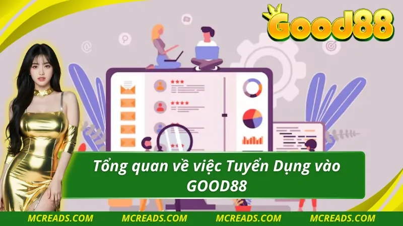 Khái quát về Tuyển Dụng dành cho các ứng viên dự tuyển