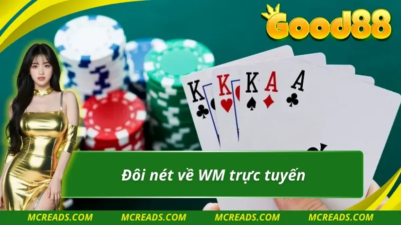 Tìm hiểu sơ lược về WM Trực Tuyến